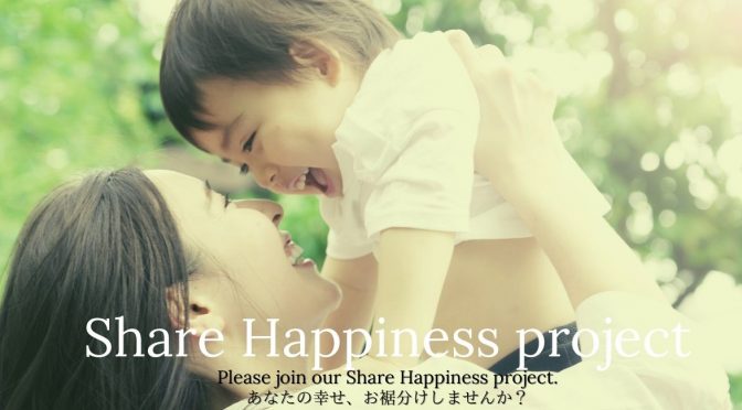 「Share Happiness project」